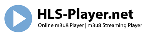 HLS Player - Free M3U8, MP4, DASH Player